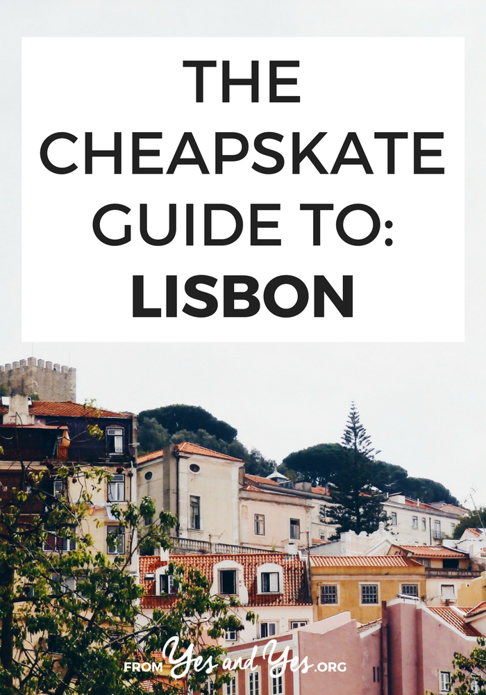 Can you make visiting Lisbon cheap? Of course! Click through for from-a-local cheap travel tips on where to stay, what to do, and what to eat in Portugal's capital city!