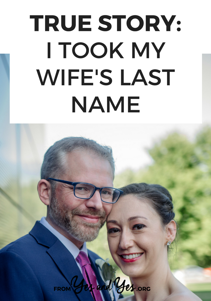 Do you know any husband's who took their wife's last name? Would you want your husband to take yours? Click through for one husband's name-changing story!