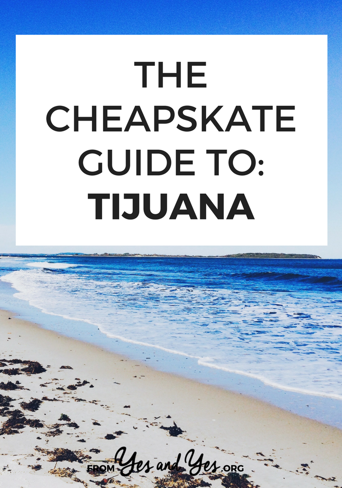 Interested in cheap travel to Tijuana? Click through for cheap Tijuana travel tips from a local - what to do, where to go, and what to eat. #tijuana #cheaptravel #budgettravel #mexicotravel