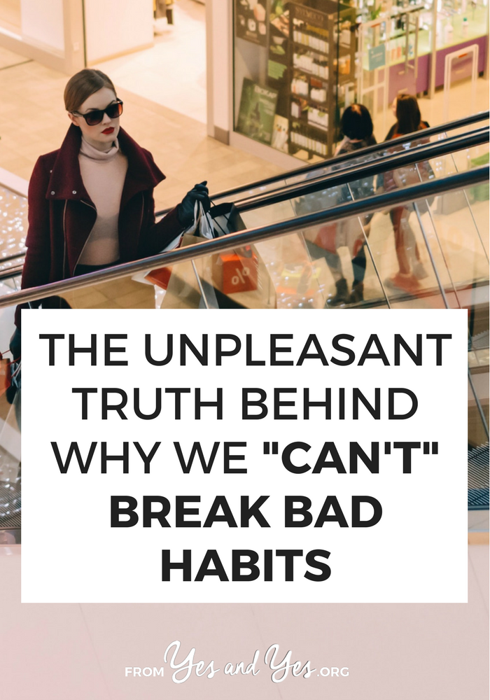 Think you can't break bad habits? You totally can! But it started by being really honest with yourself about why you think you can't. Click through for 4 tips that will help with long-lasting habit change!